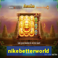 nikebetterworld