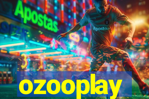 ozooplay