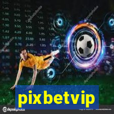 pixbetvip