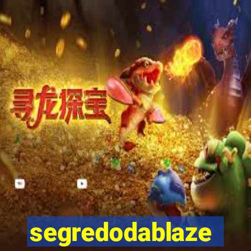 segredodablaze