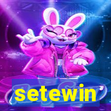 setewin