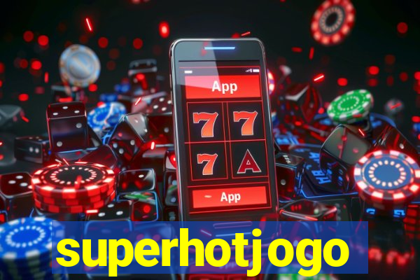 superhotjogo