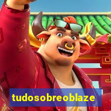 tudosobreoblaze