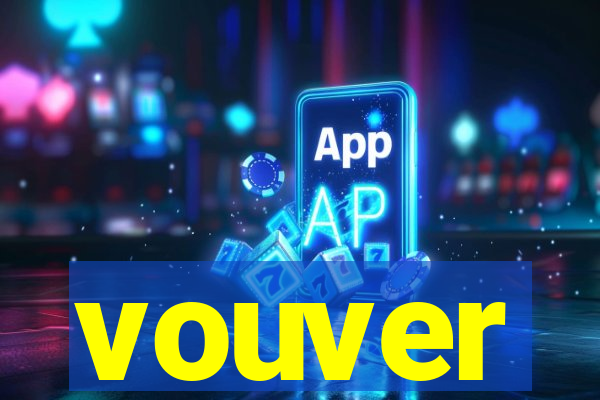 vouver