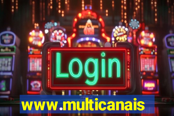 www.multicanais