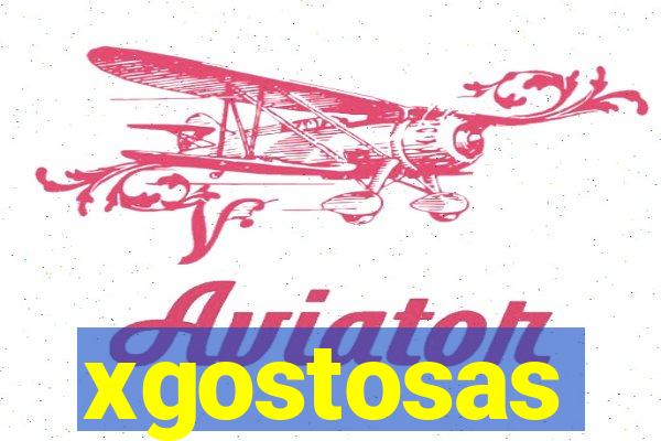 xgostosas