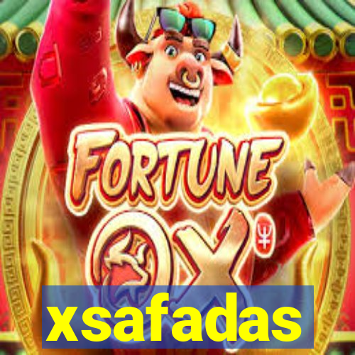 xsafadas